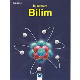 Collins İlk Kitabım Bilim - Anna Claybourne
