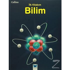 Collins İlk Kitabım Bilim - Anna Claybourne