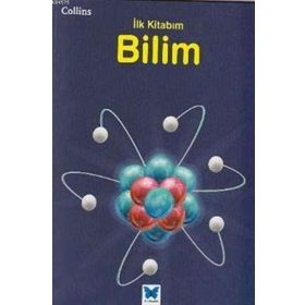 Collins İlk Kitabım Bilim - Anna Claybourne