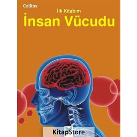 Collins İlk Kitabım - İnsan Vücudu / Kollektif / Mavi Kelebek Yayınları
