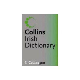 COLLINS IRISH DICTIONARY (GEM) - KOLEKTIF