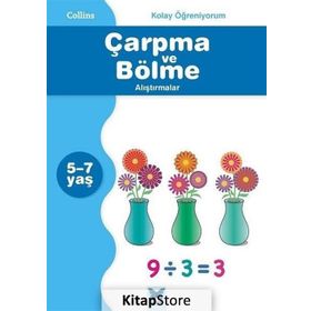 Collins Kolay Öğreniyorum - Çarpma ve Bölme Alıştırmalar 5-7 Yaş - Peter Clarke