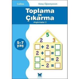 Collins Kolay Öğreniyorum - Toplama ve Çıkarma Alıştırmalar 2 5-7 Yaş - Peter Clarke