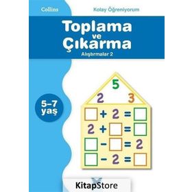 Collins Kolay Öğreniyorum - Toplama ve Çıkarma Alıştırmalar 2 5-7 Yaş - Peter Clarke