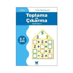 Collins Kolay Öğreniyorum - Toplama ve Çıkarma Alıştırmalar 2 5-7 Yaş - Peter Clarke