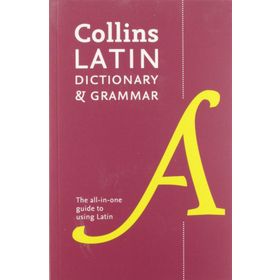 Collins Latin Dictionary and Grammar - Collins Dictionaries