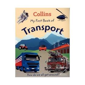 COLLINS MY FIRST BOOK OF TRANSPORT - KOLEKTIF