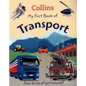 COLLINS MY FIRST BOOK OF TRANSPORT - KOLEKTIF