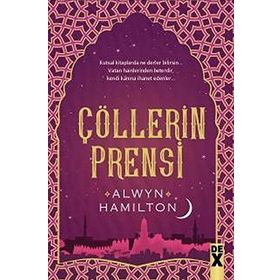 Çölllerin Asisi 2 - Çölllerin Prensi - Alwyn Hamilton
