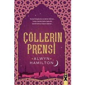 Çölllerin Asisi 2 - Çölllerin Prensi - Alwyn Hamilton