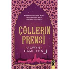 Çölllerin Asisi 2 - Çölllerin Prensi - Alwyn Hamilton