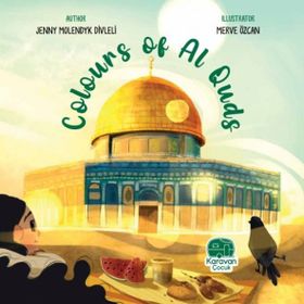 Colours of Al Quds - Jenny Molendyk Divleli