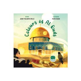 Colours of Al Quds - Jenny Molendyk Divleli