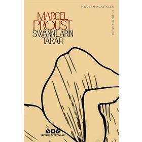 Combray - Kayıp Zamanın İzinde - Swann’ların Tarafı - Marcel Proust