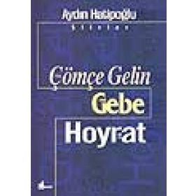 ÇÖMÇE GELIN GEBE/HOYRAT - AYDIN HATİPOĞLU