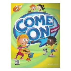 Come On, Everyone! with DVDROM +MP3 CD +Theater Reader; Student Book 2 - Amy Gradin