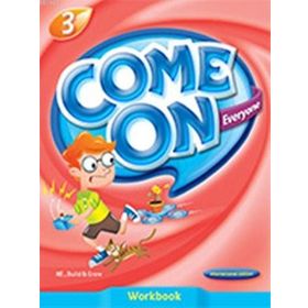 Come On, Everyone!; Workbook 3 - Amy Gradin Lisa Young