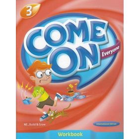 Come On, Everyone!; Workbook 3 - Amy Gradin Lisa Young