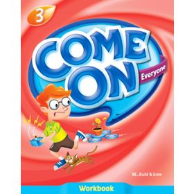Come On, Everyone!; Workbook 3 - Amy Gradin Lisa Young