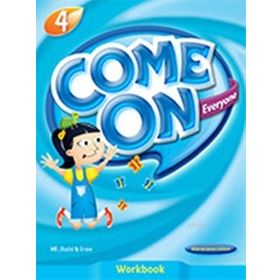 Come On, Everyone!; Workbook 4 - Amy Gradin Lisa Young