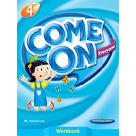 Come On, Everyone!; Workbook 4 - Amy Gradin Lisa Young