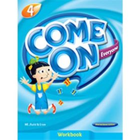 Come On, Everyone!; Workbook 4 - Amy Gradin Lisa Young