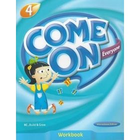 Come On, Everyone!; Workbook 4 - Amy Gradin Lisa Young