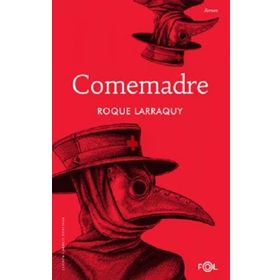 Comemadre - Roque Larraquy