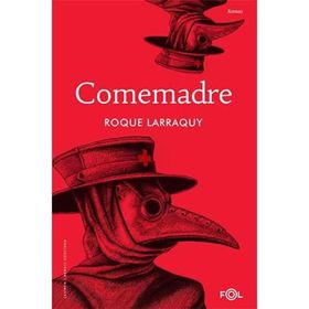 Comemadre - Roque Larraquy