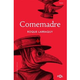 Comemadre - Roque Larraquy