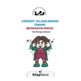 Cömert Olabilmenin Önemi - Beethoven'in Öyküsü - Ann Donegan Johnson