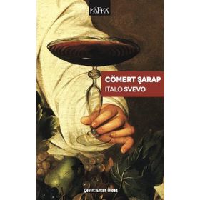 Cömert Şarap - Italo Svevo