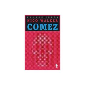 Çömez - Nico Walker