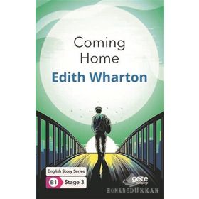 Coming Home - English Story Series - B1 Stage 3 - Edith Wharton