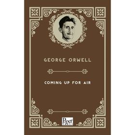 Coming Up For Air - George Orwell