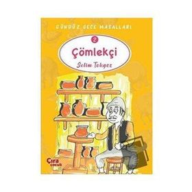 Çömlekçi - Gündüz Gece Masalları 2 - Selim Tokgöz