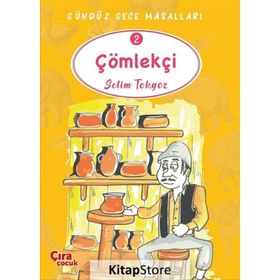 Çömlekçi - Gündüz Gece Masalları 2 - Selim Tokgöz