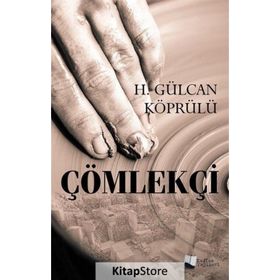 Çömlekçi - H. Gülcan Köprülü - Karina Yayınevi
