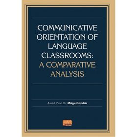 Communicative Orientation of Language Classrooms A Comparative Analysis - Müge Gündüz
