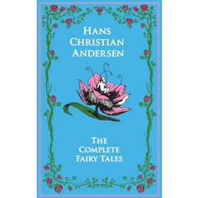Complete Fairy Tales - Hans Christian Andersen
