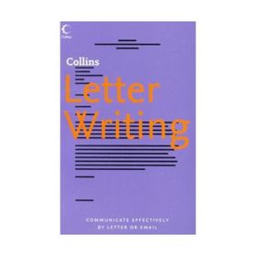 Complete Guide Letter Writing - Esther Selsdon