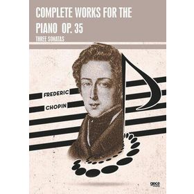 Complete Works For the Piano Op. 35 Gece Kitaplığı