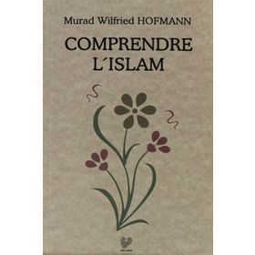 COMPRENDRE L'ISLAM (FRANSIZCA KONFERANSLAR) - MURAD WILFRIED HOFMANN