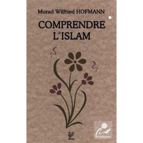 COMPRENDRE L'ISLAM (FRANSIZCA KONFERANSLAR) - MURAD WILFRIED HOFMANN