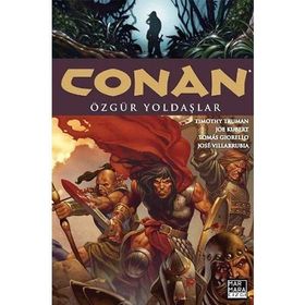 Conan 3 - Özgür Yoldaşlar - Timothy Truman