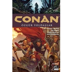 Conan 3 - Özgür Yoldaşlar - Timothy Truman