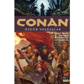 Conan 3 - Özgür Yoldaşlar - Timothy Truman