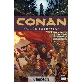 Conan 3 - Özgür Yoldaşlar - Timothy Truman