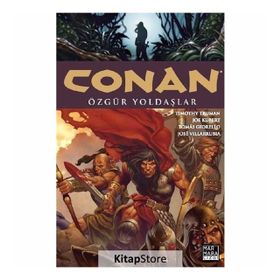 Conan 3 - Özgür Yoldaşlar - Timothy Truman