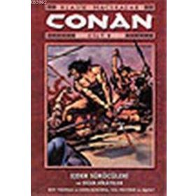 CONAN CILT: 9 KLASIK MACERALAR EJDER SÜRÜCÜLERİ VE DİĞER HIKAYELER - VAL MAYERIK, JOHN BUSCEMA, ROY THOMAS